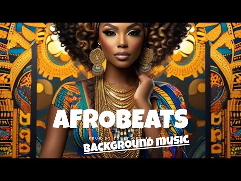 Afrobeat Instrumental Mix 2 Hours - Afrobeat Type Beat Mix 2024