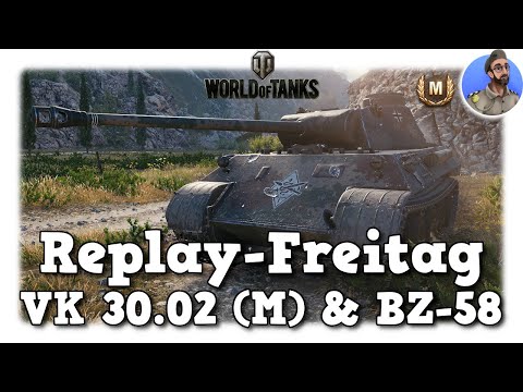 WoT - VK 30.02 (M) & BZ-58 - Mutiger Medium & Raketen Heavy - World of Tanks