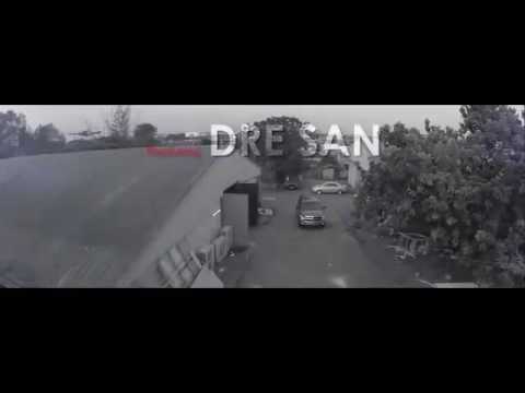 Dregix ft dre san