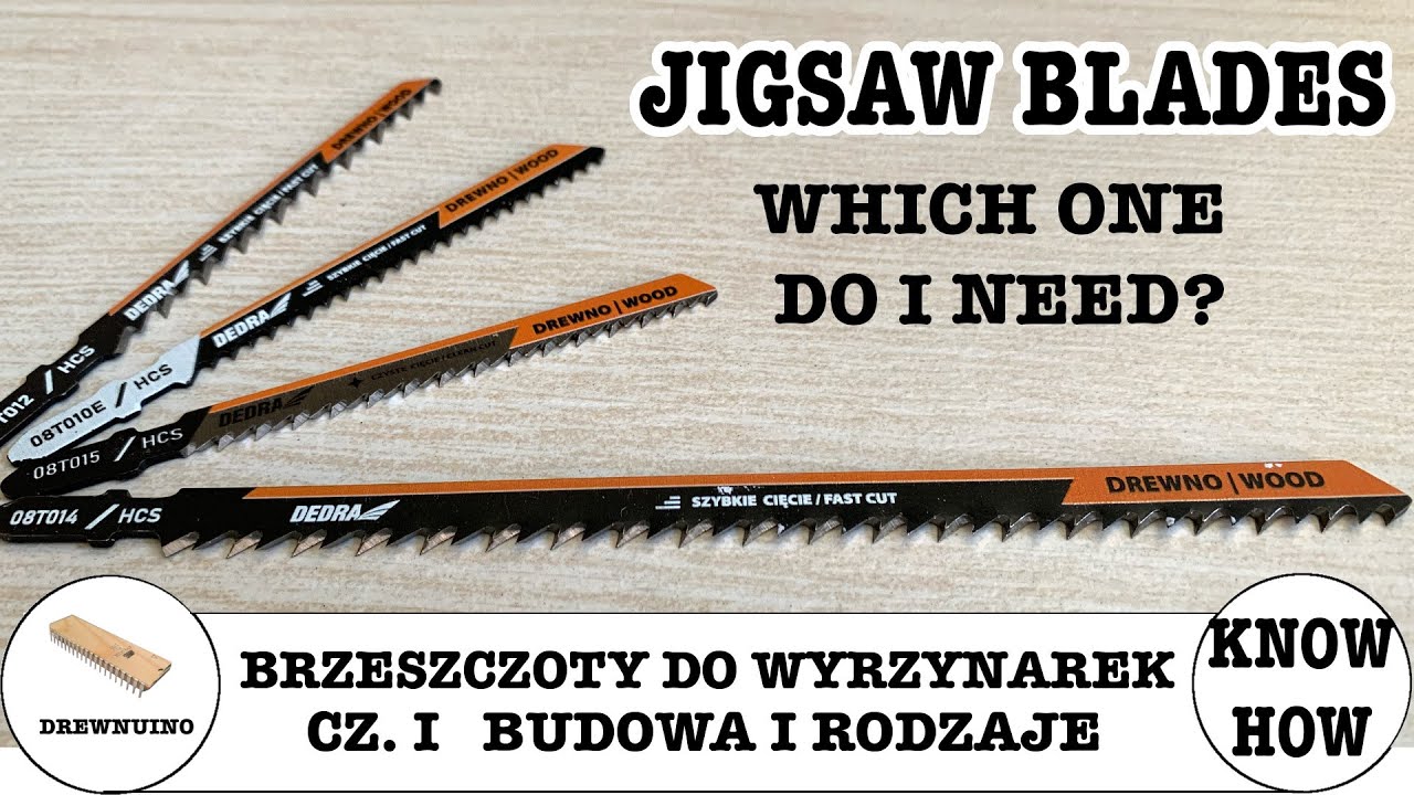 #121 Brzeszczoty do wyrzynarek cz. I - Budowa i rodzaje