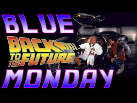 Back To The Future - Blue Monday