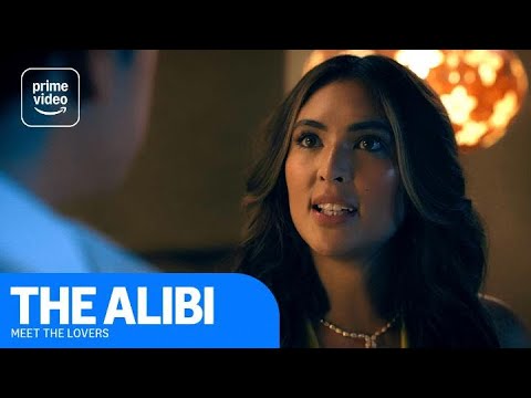 The Alibi: Meet The Lovers | Prime Video