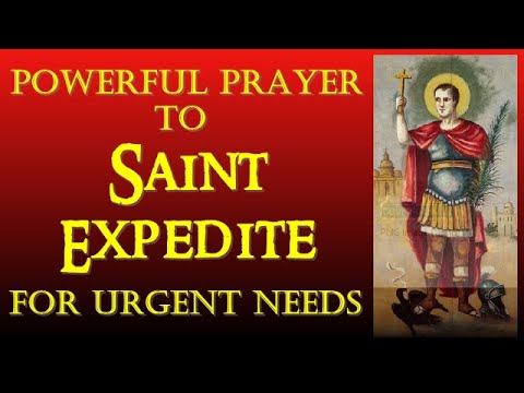 (QUICK TO HELP} POWERFUL PRAYER TO SAINT EXPEDITE FOR URGENT NEEDS