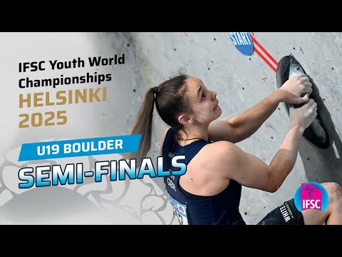 U19 Boulder semi-finals | Helsinki 2025