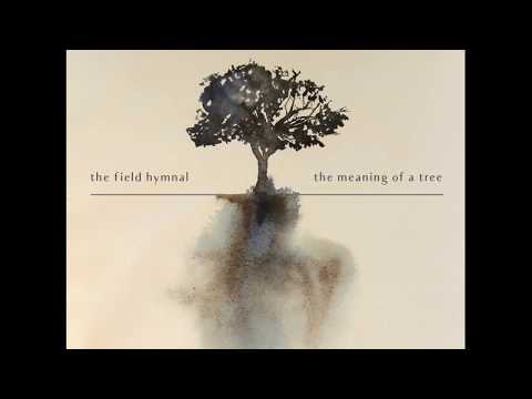 The Field Hymnal - Cinnamon