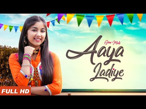 Ginni Mahi : Aaya Ladiye ( Full Song ) | Best Punjabi Songs 2019 | Loyal Music