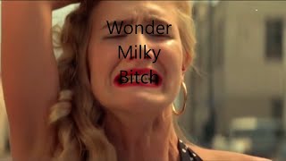Wild At Heart- Wonder Milky Bitch- Air (unofficial music video)