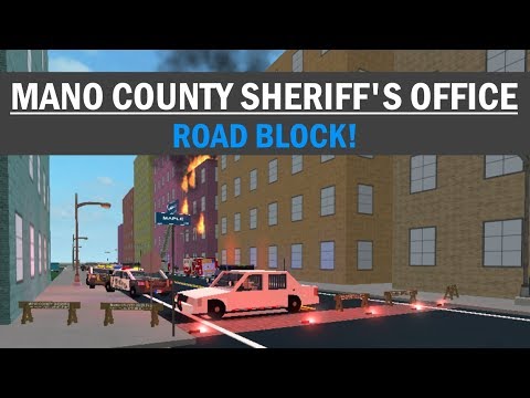 ROBLOX | Mano County Sheriff's Office | ROAD BLOCK!