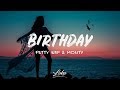 Fetty Wap Birthday Lyrics Ft Monty