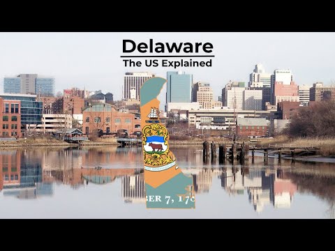 Delaware - The US Explained