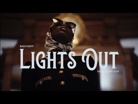 badchieff - LIGHTS OUT (Official Video)