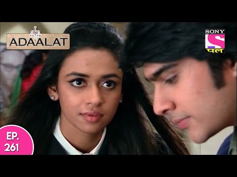 Adaalat - अदालत  - Episode 261 - 10th June, 2017