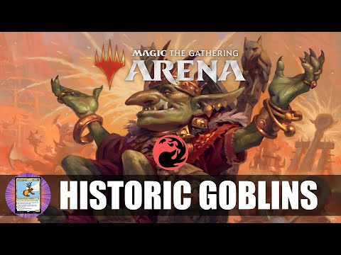 GLORIOUS GOBLINS! (MTG Arena) HISTORIC GOBLINS - Historic Deck Tech + Gameplay