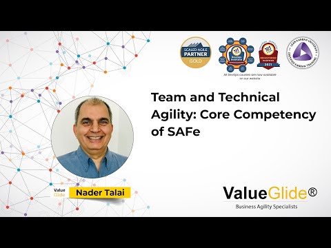 Team and Technical Agility. Core Competency of #SAFe