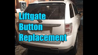 Liftgate Button Replacement 2009 Equinox
