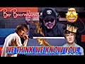 FIRST TIME HEARING BO BURNHAM - We Think We Know You. | TMG REACTION