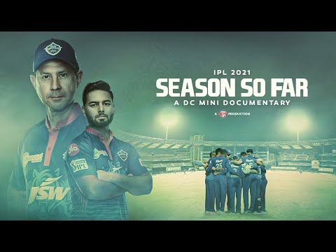 IPL 2021 - The Season So Far | A DC Mini Documentary