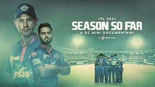 IPL 2021 - The Season So Far | A DC Mini Documentary