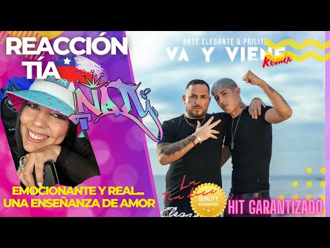 REACCIÓN - Va y Viene remix - Arte Elegante & Pailita (Video Oficial)