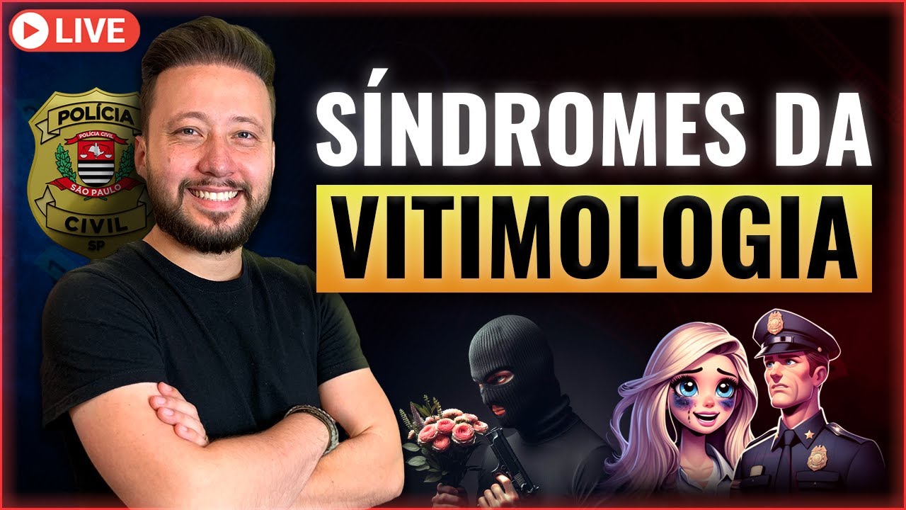 [LIVE] SÍNDROMES DA VITIMOLOGIA [Criminologia]