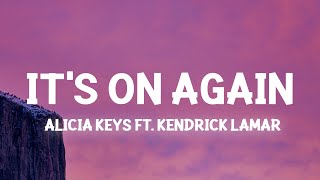 Alicia Keys - It&#39;s On Again (Lyrics) ft. Kendrick Lamar | i am a lonely hero trying to fight my