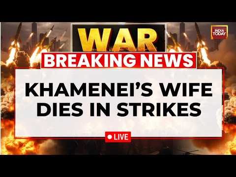 Iran Israel US War News LIVE: Khamenei's Wife Dead | Iran vs US Israel | World War 3 | WW3 News LIVE