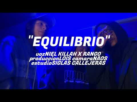 Equilibrio - Niel Killah x Rango (Prod. Lois)