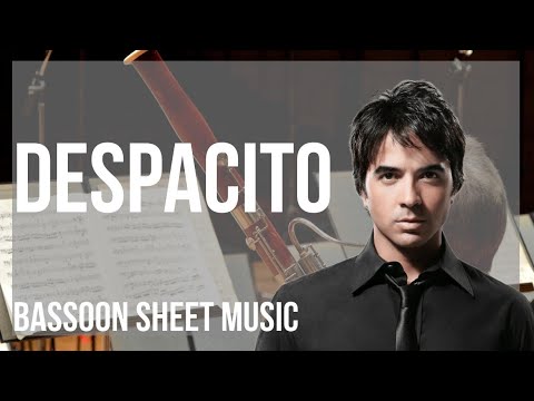 SUPER EASY Bassoon Sheet Music: How to play Despacito by Luis Fonsi