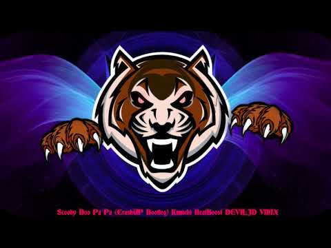 Scooby Doo Pa Pa CrashUP Bootleg Kimichi BeatBoost DEVILJD VMIX