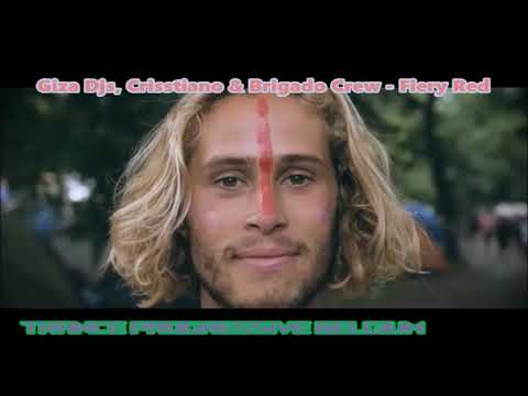 Giza Djs, Crisstiano & Brigado Crew   ***   Fiery Red