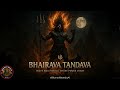 Shri Bhairava Tandava Stotram Deep Heavy Voice Chant Invoke The Fierce Form Of Lord Shiva