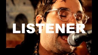 Listener (Session #2) - "There's Money in The Walls" Live at Little Elephant (1/3)