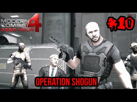 Modern Combat 4: Zero Hour - Operation Shogun (Mission 10) | Gameplay