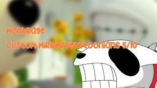 Monkrage - Custom Mirrorverstoonians 5/10 - Cartoon island - #teamawesome