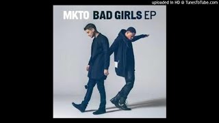 MKTO-Monaco (Audio) [Bad Girls Ep]