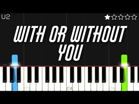 U2 - With or Without You | EASY Piano Tutorial