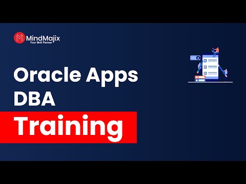 Oracle Apps DBA Training | Oracle Apps DBA Course (R12.2) | Oracle Apps DBA Tutorial | MindMajix