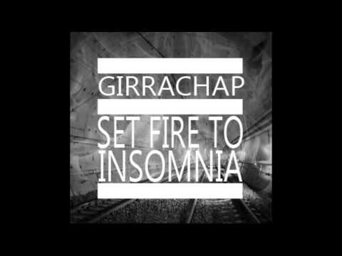 Girrachap - Set Fire to Insomnia (Adele vs Lazy Rich)