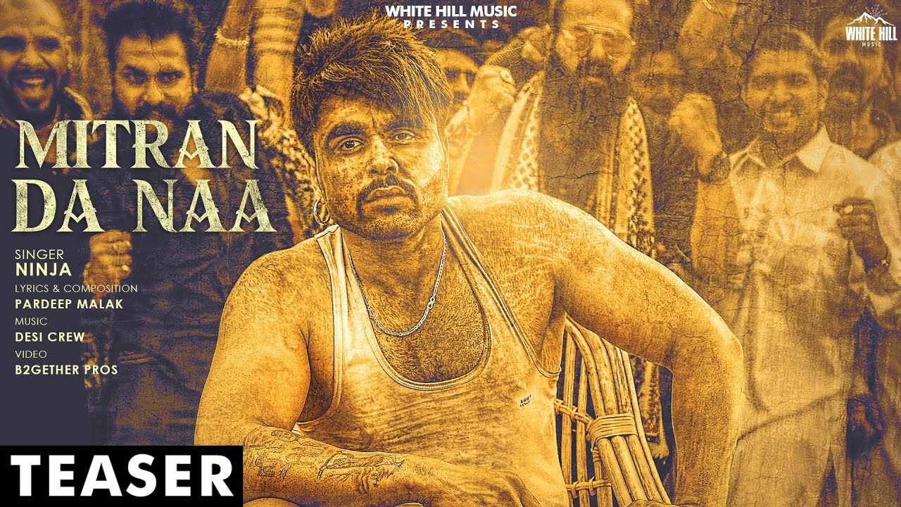 Mitran Da Naa (Title) Lyrics | Mitran Da Naa | Ninja | Ninja | Desi Crew