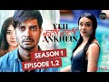 Yeh Kaali Kaali Ankhein Season 1 Episode 1 & 2 Explained in Hindi | The Explanations Loop