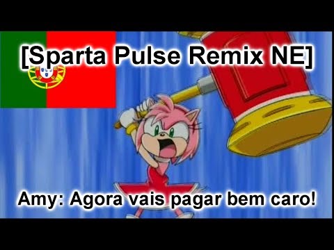[1500 Subs 2/2] [Sparta Pulse Remix NE] {Sonic X} Amy: Agora vais pagar bem caro!