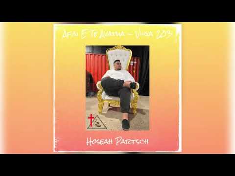 Hoseah Partsch - Afai E ate Avatua , Viiga 203 (Audio)