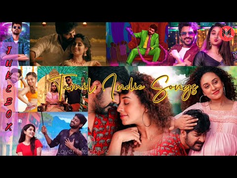 Tamil Indie Songs || Tamil Album Songs || Jukebox Vol-2 ❣️❣️❣️