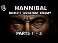 Hannibal PARTS 1 5 ️ Rome S Greatest Enemy ️ Second Punic War