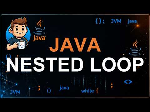 32 Nested Loops In Java Explained