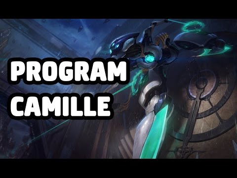 PROGRAM CAMILLE SKIN SPOTLIGHT - LEAGUE OF LEGENDS