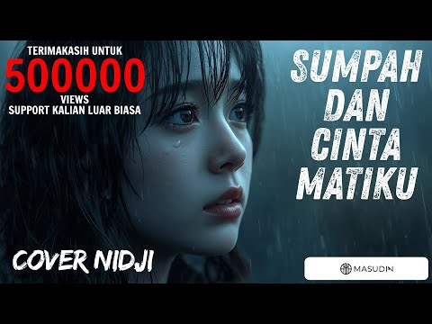 "SUMPAH DAN CINTA MATIKU" - [ NIDJI COVER ] - COVER VERSI BIKIN MERINDING