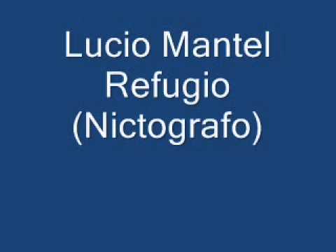 Lucio Mantel - Refugio - album Nictografo