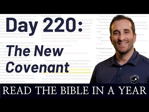 Day 220: Jeremiah 29-31 - The New Covenant | Bible in a Year (NIV)
