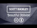 'Beautiful Oblivion' [Meditative Neoclassical CC-BY] - Scott Buckley